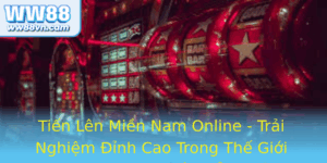 Tien Len Mien Nam Online Trai Nghiem Inh Cao Trong The Gioi Game Bai Truc Tuyen Oi Thuong